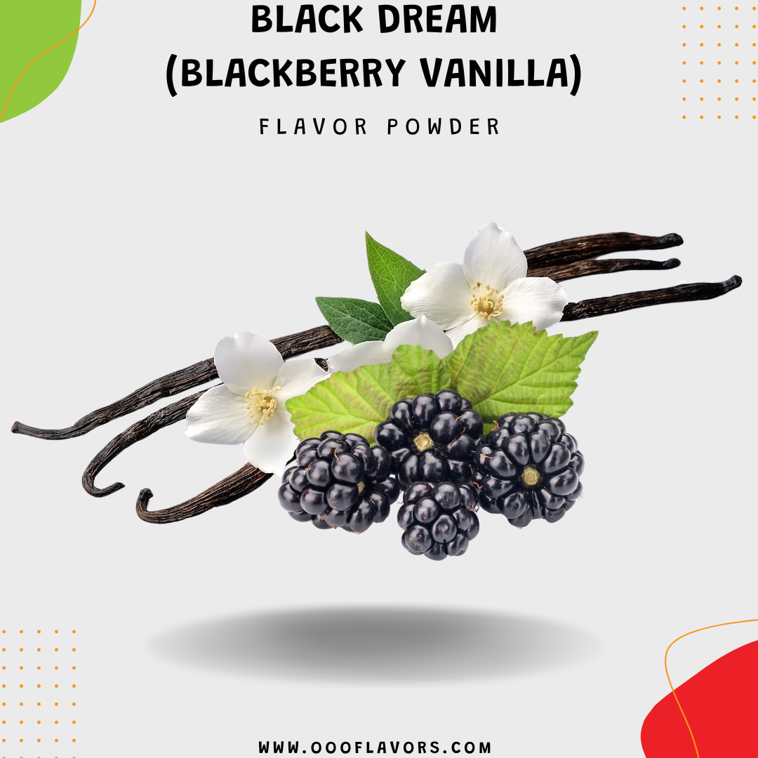 Black Dream (Blackberry Vanilla) Flavor Powder